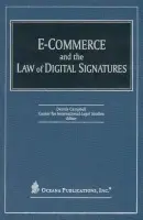 E-Commerce and the Law of Digital Signatures
