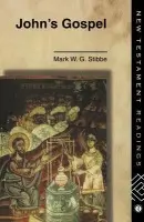 John's Gospel - Stibbe, Revd Mark W G a Stibbe, Mark W.G.