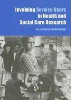 Involving Service Users in Health and Social Care Research