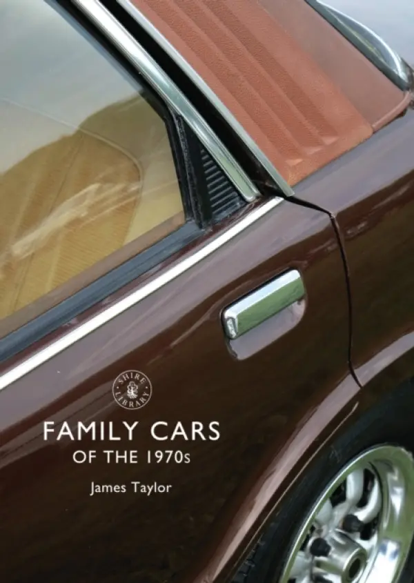 Family Cars of the 1970s - Taylor, James