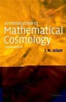 Introduction to Mathematical Cosmology - Islam, J. N. (University of Chittagong, Bangladesh)