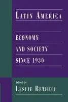 Latin America - Bethell, Leslie (University of Oxford)