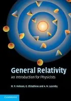 General Relativity - Hobson, M. P. (University of Cambridge) a Efstathiou, G. P. (University of Cambridge) a Lasenby, A. N. (University of Cambridge)