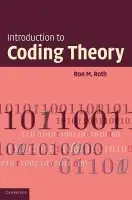 Introduction to Coding Theory - Roth, Ron (Technion - Israel Institute of Technology, Haifa)