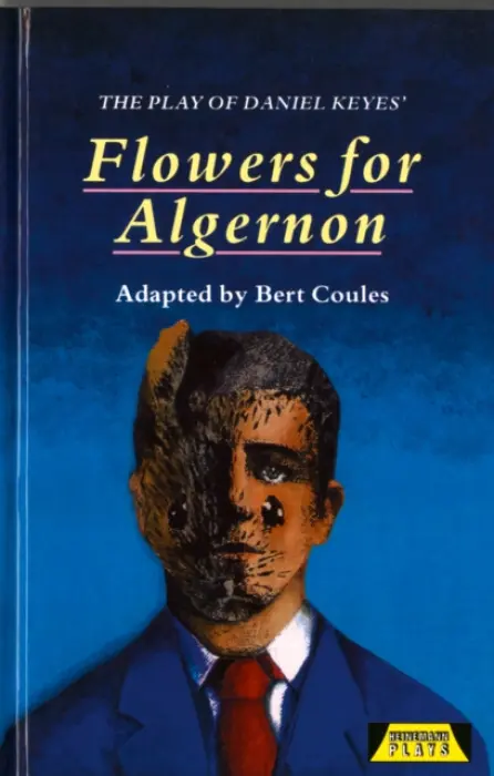 Play of Flowers for Algernon - Coules, Bert