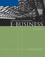 Creating a Winning E-Business - Napier, H. Albert (Rice University) a Rivers, Ollie (Napier and Judd, Inc.) a Wagner, Stuart (undefined)