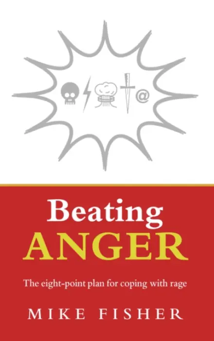 Beating Anger - Fisher, Mike