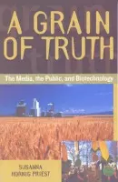Grain of Truth - Priest, Susanna Hornig