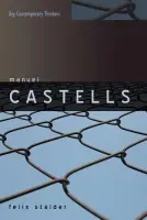 Manuel Castells - Stalder, Felix (University of Applied Arts  Social Sciences, Zurich, Switzerland)