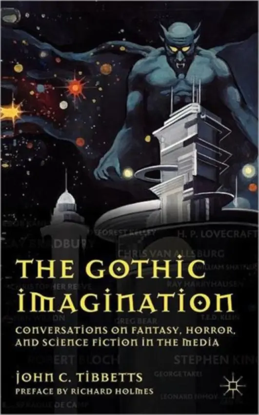 Gothic Imagination - Tibbetts, John C.