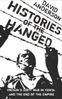 Histories of the Hanged - David Anderson