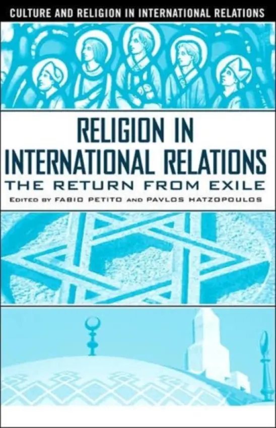 Religion in International Relations - Petito, F. a Hatzopoulos, P.