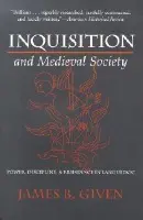 Inquisition and Medieval Society - Given, James B.