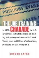 Job Training Charade - Lafer, Gordon
