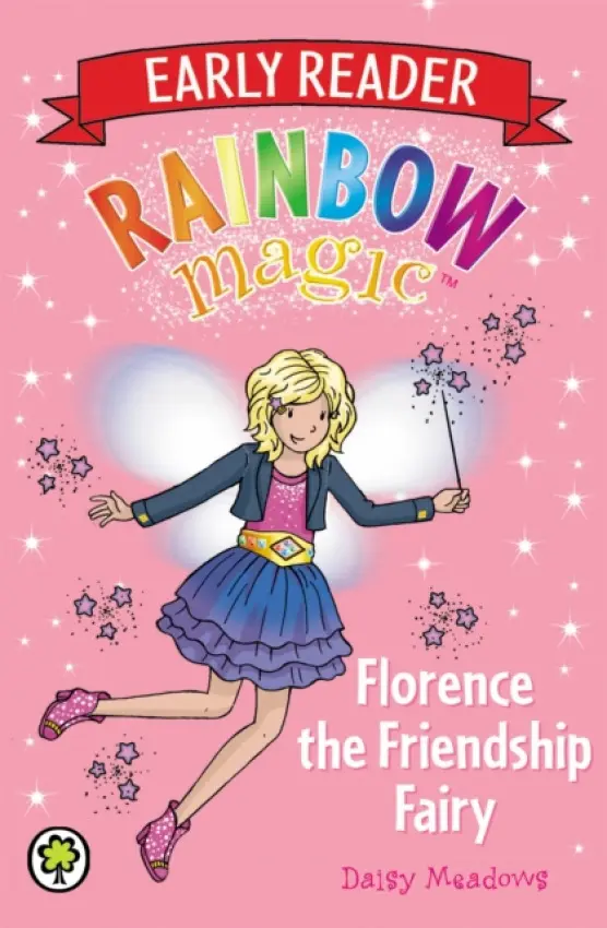 Rainbow Magic Early Reader: Florence the Friendship Fairy - Daisy Meadows