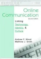 Online Communication - Wood, Andrew F. a Smith, Matthew J.