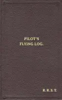 W/Cdr Robert Stanford Tuck Facsimile Flying Log Book - Tuck, Robert R.Stanford