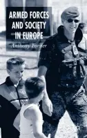 Armed Forces and Society in Europe - Forster, A.