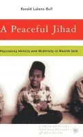 Peaceful Jihad - Lukens-Bull, R.