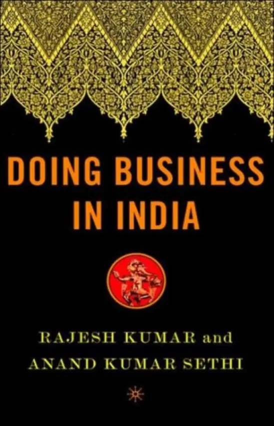 Doing Business in India - Kumar, Rajesh a Sethi, A.