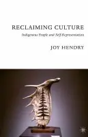Reclaiming Culture - Hendry, J.