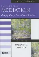 Blackwell Handbook of Mediation