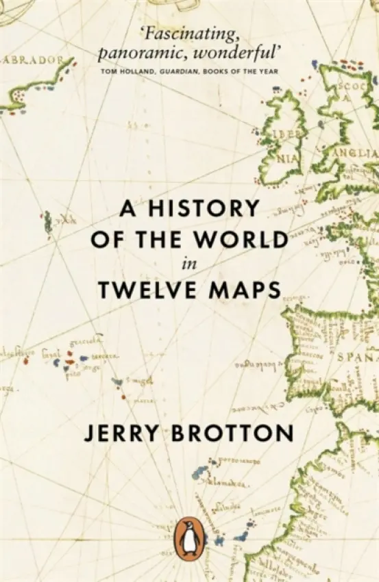 History of the World in Twelve Maps - Brotton, Jerry