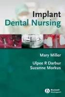 Implant Dental Nursing - Darbar, Ulpee R. a Morkus, Suzanne