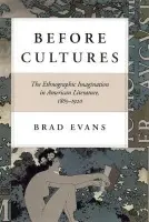 Before Cultures - Evans, Brad (University of Bristol)