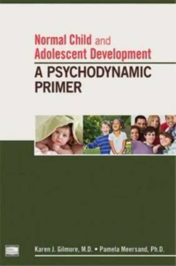 Normal Child and Adolescent Development - Gilmore, Karen J. a Meersand, Pamela