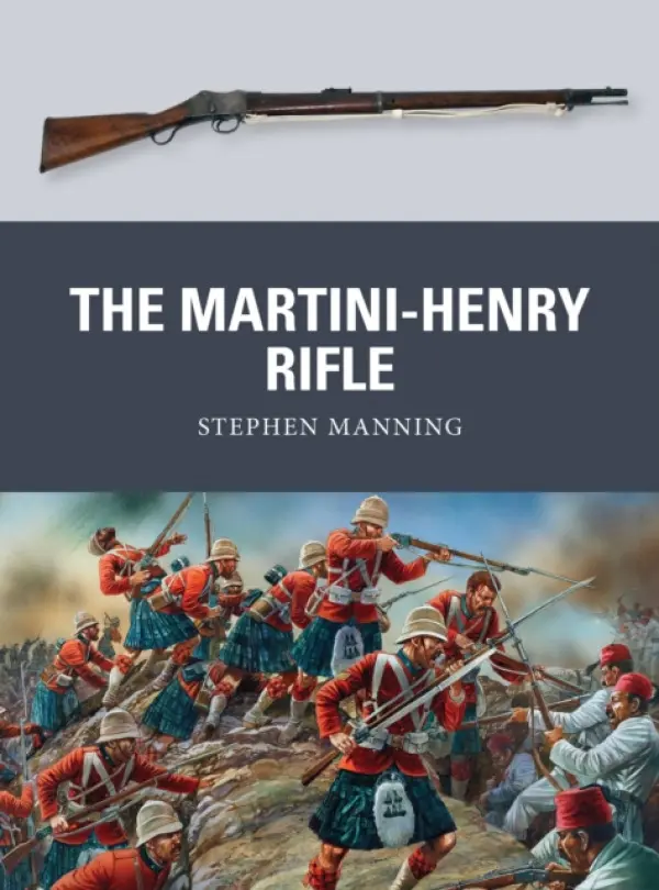Martini-Henry Rifle - Manning, Dr Stephen