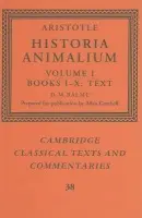 Aristotle: 'Historia Animalium': Volume 1, Books I-X: Text - Aristotle