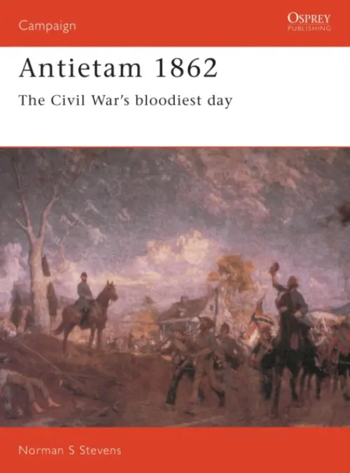 Antietam 1862 - Stevens, Norman