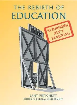 Rebirth of Education - Pritchett, Lant