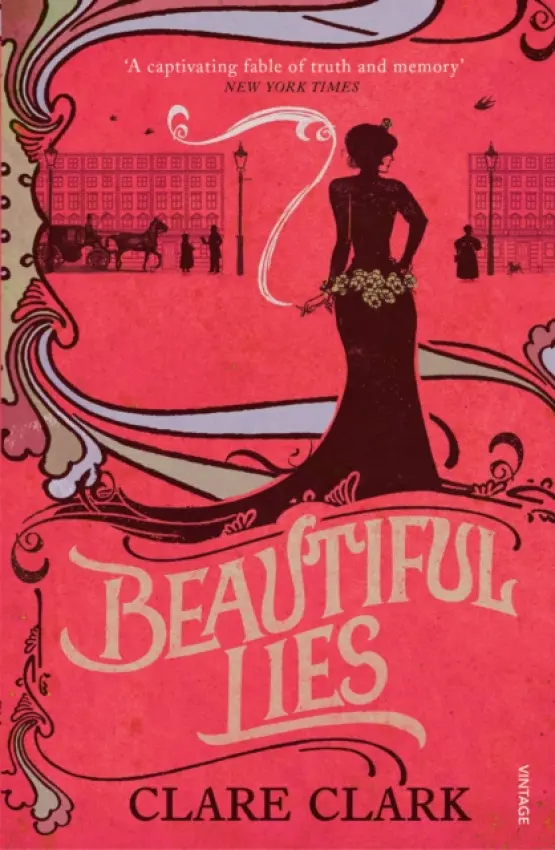 Beautiful Lies - Clark, Clare