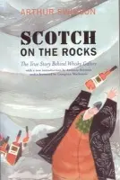 Scotch on the Rocks - Swinson, Arthur