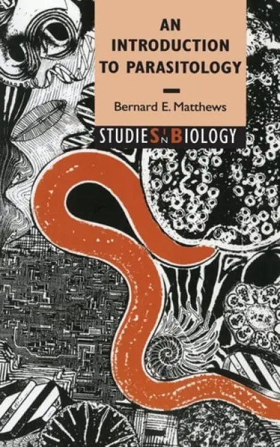 Introduction to Parasitology - Matthews, Bernard E. (University of Edinburgh)