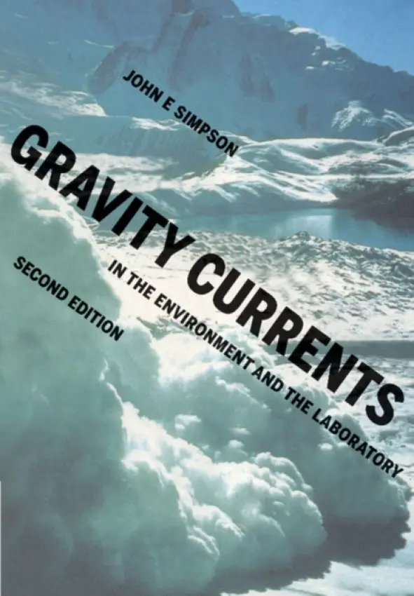 Gravity Currents - Simpson, John E. (University of Cambridge)