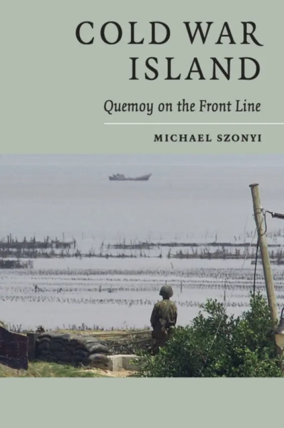 Cold War Island - Szonyi, Michael (Harvard University, Massachusetts)