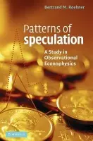 Patterns of Speculation - Roehner, Bertrand M. (Universite de Paris VII (Denis Diderot))