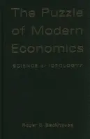 Puzzle of Modern Economics - Backhouse, Roger E. (University of Birmingham)