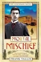 Mortal Mischief - Tallis, Frank