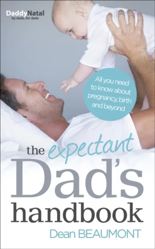 Expectant Dad's Handbook - Beaumont, Dean