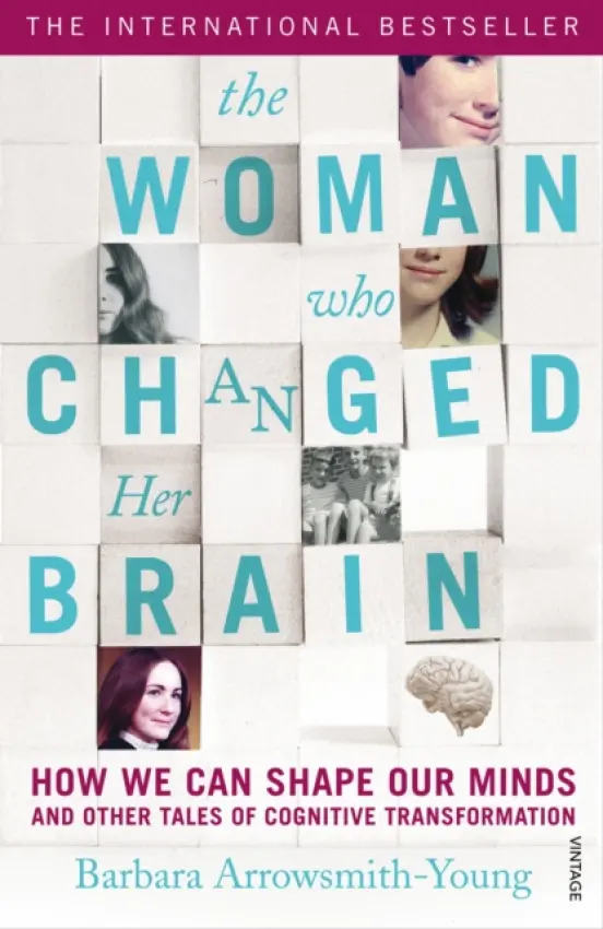 Woman who Changed Her Brain - Arrowsmith-Young, Barbara