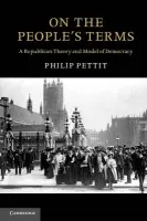 On the People's Terms - Pettit, Philip (Princeton University, New Jersey)