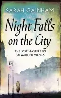 Night Falls On The City - Sarah Gainham