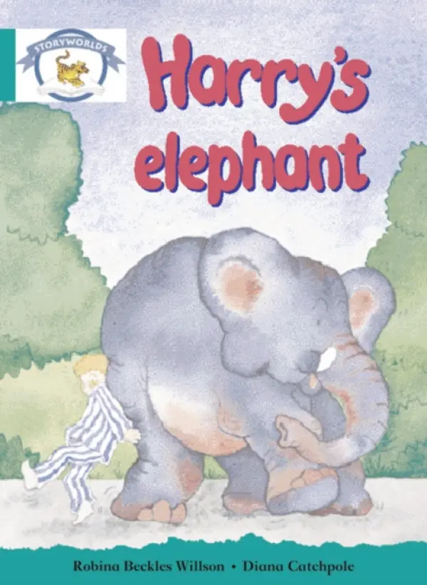 Literacy Edition Storyworlds Stage 6, Animal World, Harry's Elephant - Willson, Robina