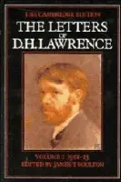 Letters of D. H. Lawrence: Volume 1, September 1901-May 1913 - Lawrence, D. H.