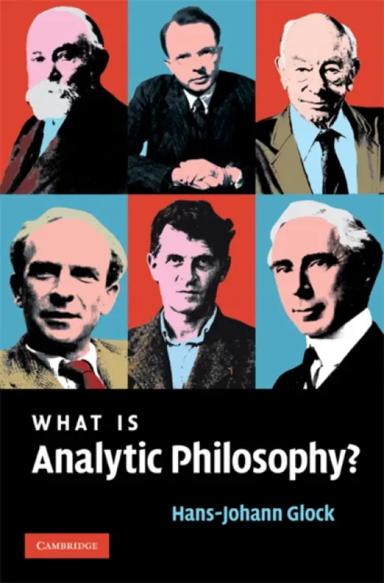 What is Analytic Philosophy? - Glock, Hans-Johann (Universitat Zurich)