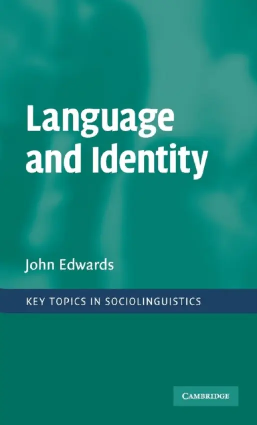 Language and Identity - Edwards, John (St Francis Xavier University, Nova Scotia)